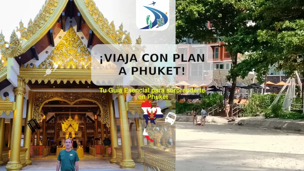Inicio 3 Guía de Viaje Phuket, Kamala y Fantasea. Viaja con Plan